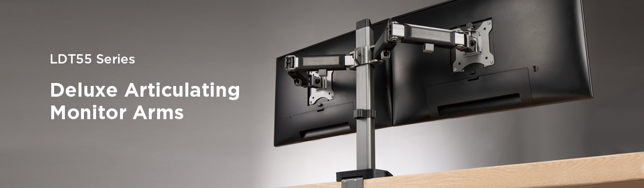 Deluxe Articulating Monitor Arms LDT55 Series